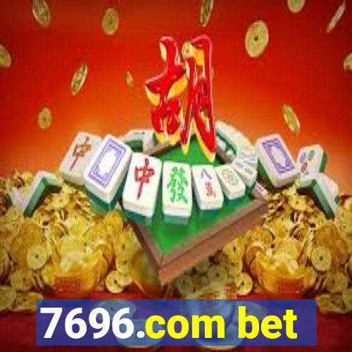 7696.com bet